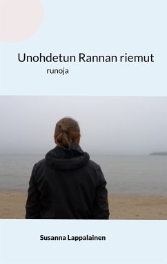 Unohdetun Rannan riemut (eBook, ePUB) - Lappalainen, Susanna