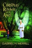 Christmas Runaway and the Angel (eBook, ePUB)
