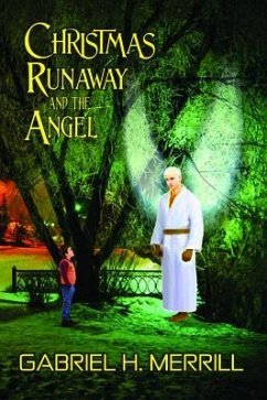Christmas Runaway and the Angel (eBook, ePUB) - Merrill, Gabriel H.