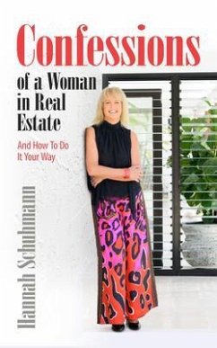 Confessions of a Woman in Real Estate (eBook, ePUB) - Schuhmann, Hannah