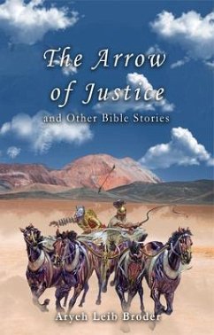 Cover The Arrow of Justice and Other Bible Stories (eBook, ePUB)