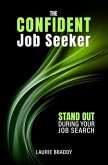 The Confident Job Seeker (eBook, ePUB)