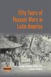 Fifty Years of Peasant Wars in Latin... - Bild 1