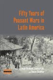 Fifty Years of Peasant Wars in Latin America (eBook, ePUB)