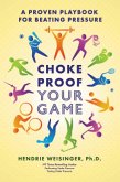 Choke Proof Your Game (eBook, ePUB)