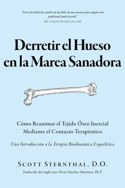 Derretir el Hueso en la Marea Sanadora (eBook, ePUB) Derretir el Hueso en la Marea Sanadora (eBook, ePUB)