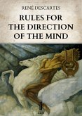 Rules for the Direction of the Mind (eBook, ePUB)