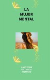 La mujer mental (eBook, ePUB)