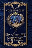 Kiss Across the Universe (Kiss Across Time, #11) (eBook, ePUB)