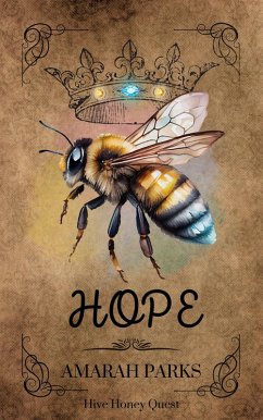 Cover Hope (Hive Honey Quest, #1) (eBook, ePUB)
