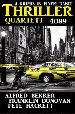 Krimi Quartett 4089 (eBook, ePUB) - Bekker, Alfred; Donovan, Franklin; Hackett, Pete