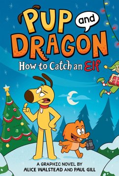 How to Catch Graphic Novels: How to Catch an Elf (eBook, ePUB) - Walstead, Alice