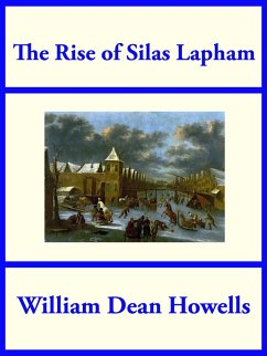The Rise of Silas Lapham (eBook, ePUB) - Howells, William Dean