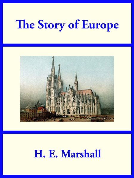 The Story of Europe (eBook, ePUB) The Story of Europe (eBook, ePUB)