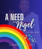 A Need For Nigel (eBook, ePUB) A Need For Nigel (eBook, ePUB)
