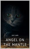 Angel on the Mantle (eBook, ePUB) Angel on the Mantle (eBook, ePUB)