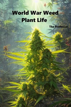 Cover World War Weed: Plant Life (eBook, ePUB)
