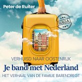 Je band met Nederland - Verhuisd naar Oostenrijk (Familie Barendregt) (MP3-Download)