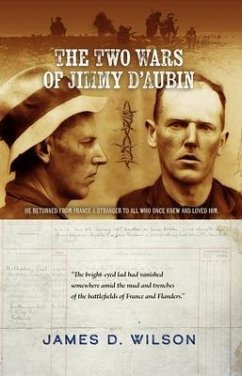 The Two Wars of Jimmy D'Aubin (eBook, ePUB) - Wilson, James D