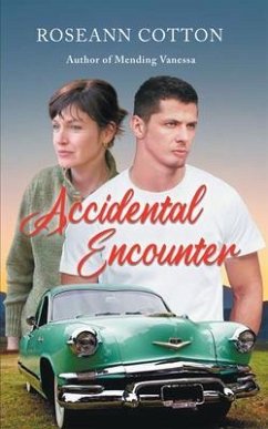 Accidental Encounter (eBook, ePUB) - Cotton, Roseann L