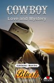 Cowboy Love and Mystery Book 1 - Blush (Cowboy Love & Mystery, #1) (eBook, ePUB)