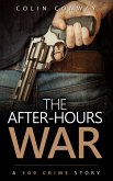 The After-Hours War (The 509 Crime Stories, #10) (eBook, ePUB)