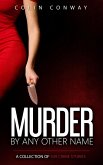 Murder by Any Other Name (The 509 Crime Stories, #7) (eBook, ePUB)