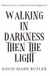 Walking In Darkness Then The Light... - Bild 1