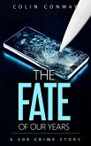 The Fate of Our Years (The 509 Crime Stories, #11) (eBook, ePUB)