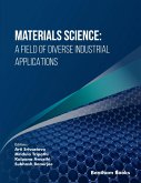 Materials Science: A Field of Diverse Industrial Applications (eBook, ePUB)