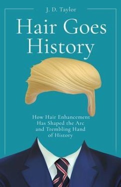 Hair Goes History (eBook, ePUB) - Taylor, J. D.