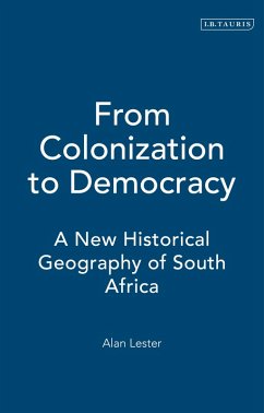 From Colonization to Democracy (eBook, ePUB) - Lester, Alan