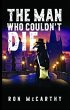 The Man Who Couldn't Die (eBook, ePUB) - Bild 1