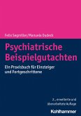 Psychiatrische Beispielgutachten (eBook, PDF)