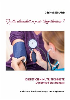 Quelle alimentation pour l'hypertension ? (eBook, ePUB) - Menard, Cédric