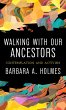 Walking with Our Ancestors (eBook, ePUB) - Bild 1