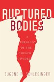 Ruptured Bodies (eBook, ePUB)