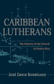 Caribbean Lutherans (eBook, ePUB)