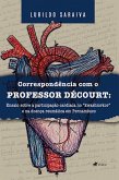 Corresponde^ncia com o Professor De´court (eBook, ePUB)