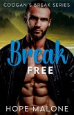 Break Free (Coogan's Break Series, #2) (eBook, ePUB)