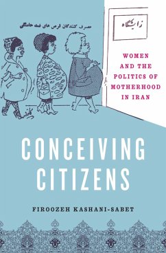 Conceiving Citizens (eBook, PDF) - Kashani-Sabet, Firoozeh