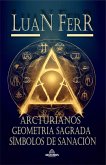 Arcturianos - Geometria Sagrada (eBook, ePUB)