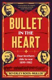 Bullet in the Heart (eBook, ePUB)