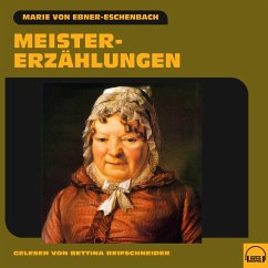 Meistererzählungen (MP3-Download) - von Ebner-Eschenbach, Marie