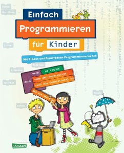 Einfach Programmieren für Kinder (eBook, ePUB) - Knodel, Diana; Knodel, Philipp
