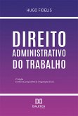 Direito Administrativo do Trabalho (eBook, ePUB)