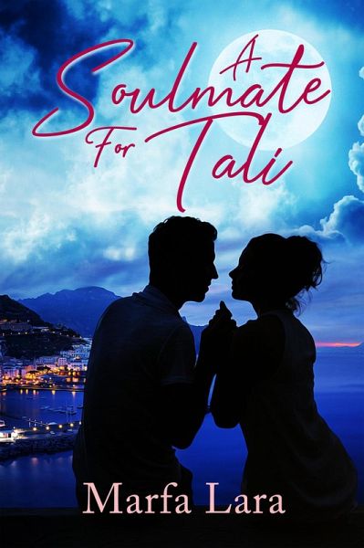 A Soulmate For Tali (eBook, ePUB)