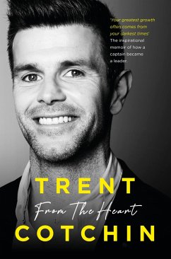 From The Heart (eBook, ePUB) - Cotchin, Trent