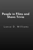 People in Films and Shows Trivia (eBook, ePUB)