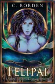 Felipai (A Short Story From Mythnium) (eBook, ePUB)